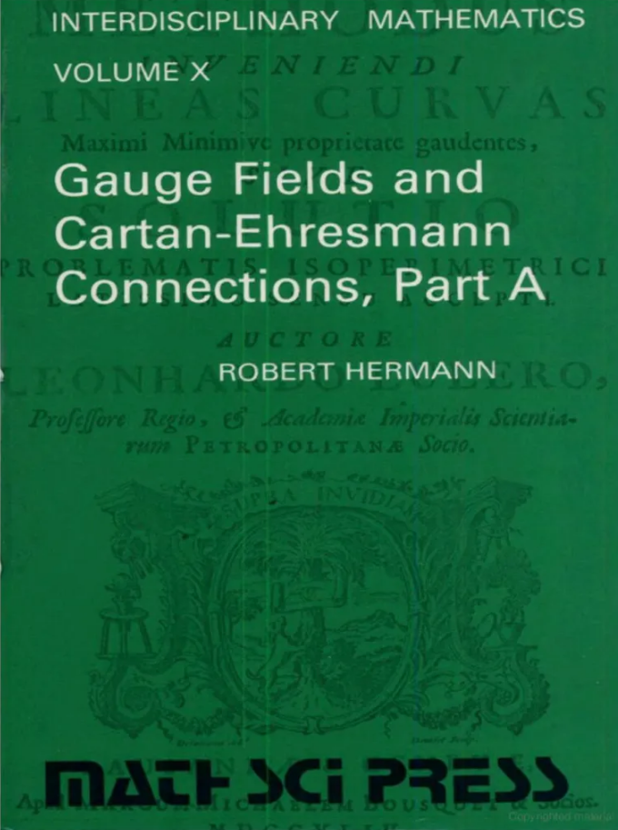 Gauge Fields and Cartan-Ehresmann Connections, Part A by Robert Hermann